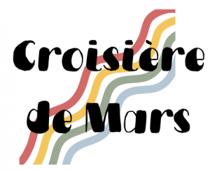 CROISIÈRE DE MARS